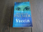 Michael Palmer: vaccin, Boeken, Gelezen, Amerika, Ophalen of Verzenden, Michael Palmer