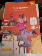 Boek.  Breakdance  leesleeuw. Groep 4, Ophalen of Verzenden, Fictie algemeen