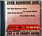 CD  SVEN HAMMOND SOUL - Live @ De Zwarte Ruiter, Cd's en Dvd's, Ophalen of Verzenden, 1980 tot 2000, Gebruikt