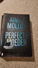 Aimee Molloy. Perfecte moeder, Ophalen of Verzenden, Zo goed als nieuw