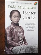 Lichter dan ik Dido Michielsen, Boeken, Gelezen, Ophalen of Verzenden, Nederland, Dido Michielsen