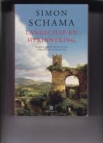 Schama, Simon - Landschap en herinnering, Ophalen of Verzenden, Zo goed als nieuw, Overige onderwerpen, Schama, Simon