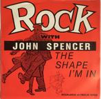 John Spencer – The Shape I'm In, Cd's en Dvd's, 7 inch, Single, Ophalen of Verzenden, Zo goed als nieuw