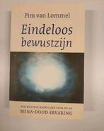 Pim van Lommel - Eindeloos bewustzijn NIEUW VASTE PRIJS, Boeken, Esoterie en Spiritualiteit, Ophalen of Verzenden, Nieuw, Spiritualiteit algemeen