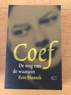 Coef - De weg van de waanzin - Rein Hannik, Ophalen of Verzenden, Zo goed als nieuw, Rein Hannik, Nederland