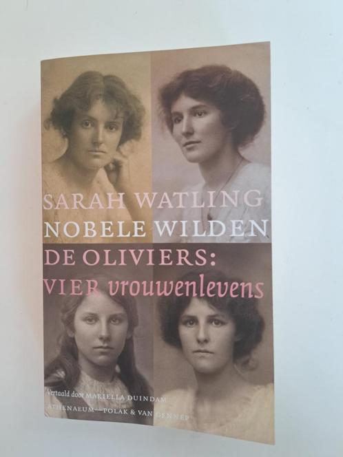 Nobele Wilden De Oliviers: vier vrouwenlevens  Sarah Watling, Boeken, Literatuur, Zo goed als nieuw, Europa overig, Ophalen of Verzenden