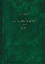 Ds.P.BLOK - HET GELOOFSLEVEN VAN RUTH, Boeken, Ophalen of Verzenden, Gelezen