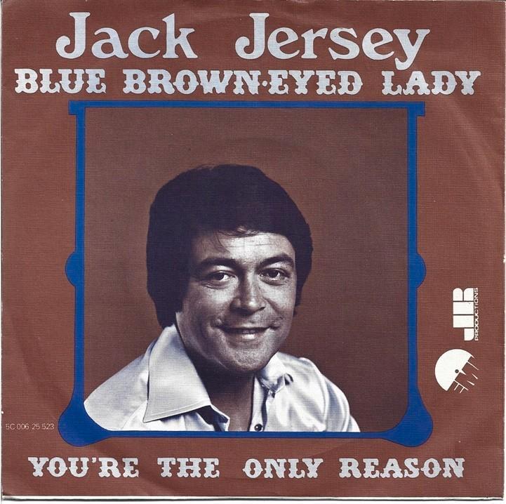 Jack Jersey - Blue brown-eyed lady uit 1976, Cd's en Dvd's, Vinyl Singles, Gebruikt, Single, Pop, 7 inch, Verzenden