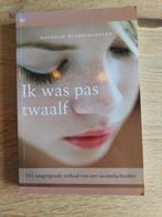 Ik was pas twaalf, Ophalen of Verzenden, Zo goed als nieuw, Nathalie Schweighoffer, Overige