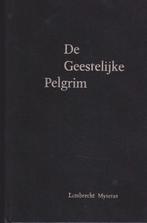 LAMBRECHT MYSERAS - DE GEESTELIJKE PELGRIM, Ophalen of Verzenden, Gelezen