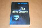 Het Alien Logboek - Jim Marrs, Ophalen of Verzenden, Zo goed als nieuw, Overige onderwerpen, Achtergrond en Informatie