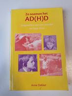 Anne Dekker - Ze noemen het AD(H)D, Ophalen of Verzenden
