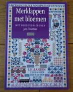 Merklappen met bloemen met borduurpatronen Jan Houtman boek., Hobby en Vrije tijd, Borduren en Borduurmachines, Verzenden, Zo goed als nieuw