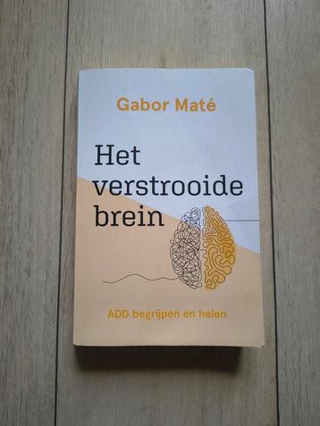 Het verstrooide brein - Gabor Maté beschikbaar voor biedingen