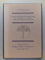 Gynaecologische aspecten van de Papyrus Ebers, Gelezen, Dr. P.J. Sijpesteijn, Ophalen of Verzenden, Afrika