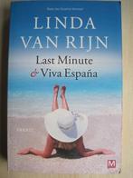 537 - Last minute & Viva España - Linda van Rijn, Europa overig, Linda van Rijn, Ophalen of Verzenden, Zo goed als nieuw