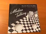 Modern Talking - You Can Win If You Want (7” single), Cd's en Dvd's, Vinyl Singles, Gebruikt, Ophalen of Verzenden