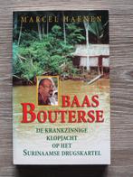 Baas Bouterse De krankzinnige klopjacht op het Surinaam, Ophalen of Verzenden, Maatschappij en Samenleving