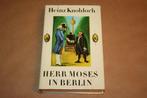 Herr Moses in Berlin - Heinz Knobloch, Ophalen of Verzenden, Gelezen