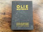 OLIE MOTOREN., Ophalen of Verzenden, Gelezen