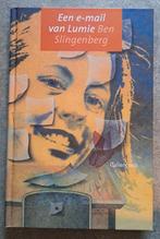 Een e-mail van Lumie - Ben Slingenberg, Ophalen of Verzenden, Nieuw, Ben Slingenberg, Fictie algemeen