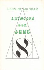 Antwoord aan Jung - Hermine Milgram, Gelezen, Ophalen of Verzenden, Hermine Milgram, Overige onderwerpen