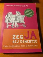 Zeg JA bij dementie - Meer zorgplezier, Ophalen of Verzenden, Zo goed als nieuw, Freya Flach en Hanneke van de Pol