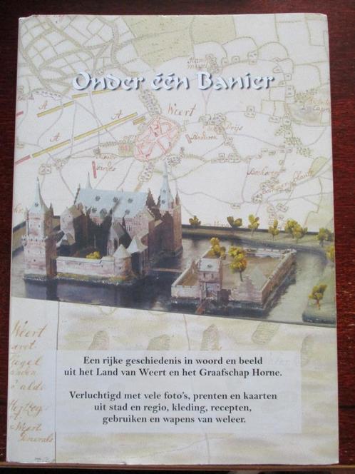 Boek: Land van Weert en Graafschap Horne (schuttersgilden), Boeken, Geschiedenis | Stad en Regio, Nieuw, 20e eeuw of later, Ophalen of Verzenden