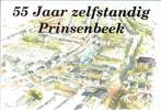 Prinsenbeek 55 jaar Zelfstandig, Boeken, Geschiedenis | Stad en Regio, Ophalen of Verzenden, 20e eeuw of later, Gelezen