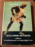Alexander de Grote: Veldheer, levenskunstenaar en begenadigd, Boeken, Biografieën, Gelezen, Politiek, Peter Bamm, Ophalen of Verzenden
