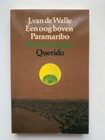 Een oog boven Paramaribo Herinneringen J. van de Walle, Ophalen of Verzenden, Zo goed als nieuw, Zuid-Amerika