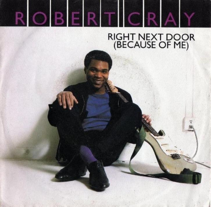 Blues Single (1986) Robert Cray band - Right next door, Cd's en Dvd's, Vinyl | Jazz en Blues, Gebruikt, Blues, 1980 tot heden