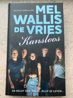 Kansloos - Mel Wallis de Vries, Ophalen of Verzenden, Zo goed als nieuw