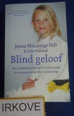BLIND GELOOF * Jenna Miscavige Hill *, Verzenden, Zo goed als nieuw, Jenna Miscavige Hill, Amerika