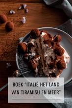 Boek Tiramisu Italië, ISBN 9789082786118, Boeken, Kookboeken, Nieuw, Taart, Gebak en Desserts, Ophalen of Verzenden, Italië