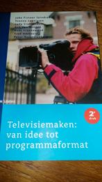 Televisiemaken: van idee tot programmaformat, Boeken, Media, Ophalen of Verzenden, Zo goed als nieuw, Kees Groenewoud; Yvonne Leunissen; Lody Crabbendam; Rob van D...