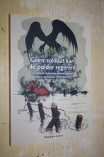 Geen soldaat kan de polder regeren Noord-Holland waterschap, Boeken, Ophalen of Verzenden, Zo goed als nieuw, Tweede Wereldoorlog