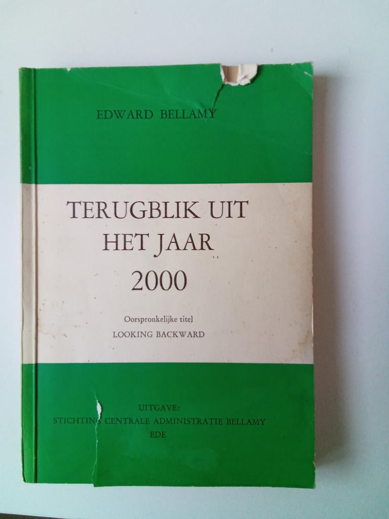 Terugblik uit het jaar 2000 - Edward Bellamy, Ophalen of Verzenden, Gelezen, Edward Bellamy, Nederland