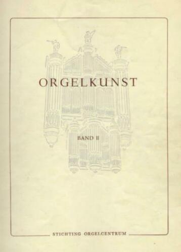 ORGELKUNST = BAND XV = beschikbaar voor biedingen