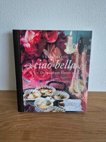 Ciao Bella - Italiaans kookboek van Tessa Kiros  beschikbaar voor biedingen