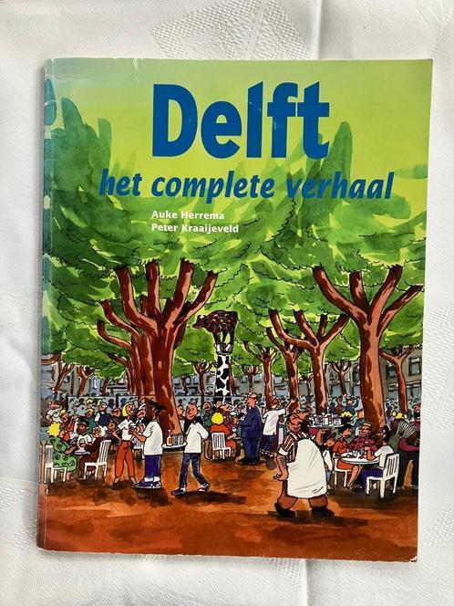 Delft : het complete verhaal / Auke Herrema, Boeken, Geschiedenis | Stad en Regio, Zo goed als nieuw, 20e eeuw of later, Ophalen of Verzenden