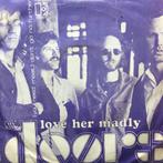 The Doors - Love Her Madly, Ophalen of Verzenden