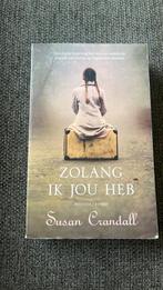 Susan Crandall - Zolang ik jou heb, Gelezen, Susan Crandall, Ophalen of Verzenden, Amerika