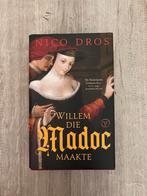 Nico Dros - Willem die Madoc maakte, Nico Dros, Ophalen of Verzenden, Zo goed als nieuw, Nederland