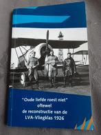 Oude Liefde Roest Niet - LVA Vliegklas 1926, Ophalen of Verzenden