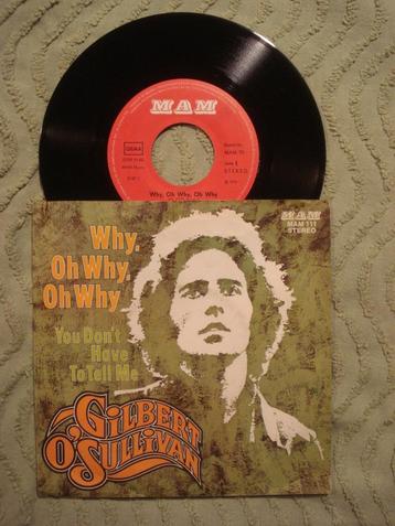 Gilbert O’Sullivan 7" Vinyl Single: ‘Why, oh Why oh why’ (D) beschikbaar voor biedingen
