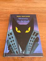 Kinderboek: wolven in de stad, Ophalen, Paul van Loon, Nieuw, Fictie