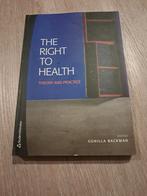 The Right to Health - Theorie en Praktijk, Boeken, Gezondheid, Dieet en Voeding, Ophalen of Verzenden, Zo goed als nieuw, Gezondheid en Conditie