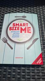 Ingrid Steenhuis - Smartsize me, Dieet en Voeding, Ophalen of Verzenden, Nieuw, Ingrid Steenhuis; Maartje Poelman; Wil Overtoom