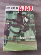 Mijn jaren bij AJAX - Louis van Gaal, Ophalen of Verzenden, Gelezen, Louis van Gaal, Balsport